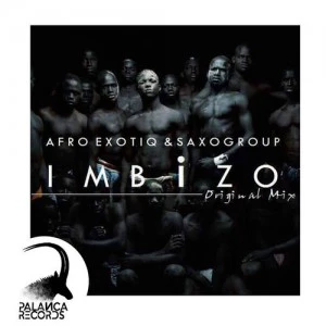 Afro Exotiq & SaxoGroup - Imbizo (Original Mix), angolan afro house music, afro house 2018 download mp3 for free