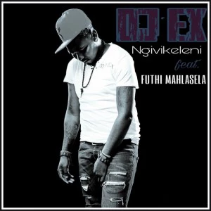 DJ EX - Ngivikeleni (feat. Futhi Mahlasela)