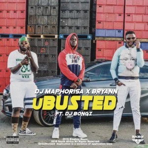 DJ Maphorisa & Bryann - uBusted (feat. DJ Bongz), south african house music, new sa afro house 2018 download mp3