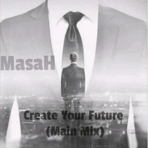 Masah - Create Your Future (Main Mix), new south africa afro tech house, new afro house download