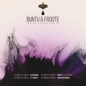 Buntu & Froote feat. Drega - Usiko (Original Mix), afro tech house, deep tech, south african tech house, deep house 2018 download