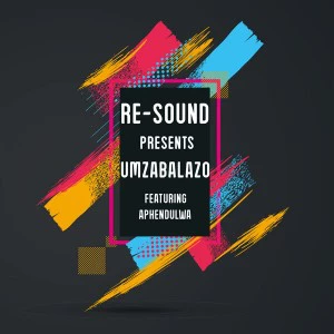 Resound feat. Aphendulwa - Umzabalazo (Original Mix)