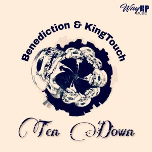 Benediction & KingTouch - Ten Down (Afro Mix), new afro house 2018 music, south african afro house download, new house music 2018, best house music 2018, latest house music tracks, afro tech house, latest sa house music, deep tech 2018