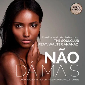 Mario Marques & John Andrews feat. Walter Ananaz - Não Da Mais (Vocal Mix), angola afro house, afro house musica, baixar afro house 2018