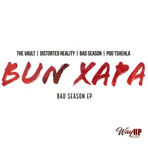 Bun Xapa & T-White - Distorted Realty, latest house music, deep house tracks, house music download, south africa afro house songs, afro house music, afro deep house, tribal house music, best house music, african house music