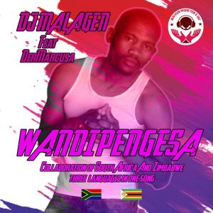 DJ Malagen feat. DerMacusa - Wandipengesa (Original Mix)