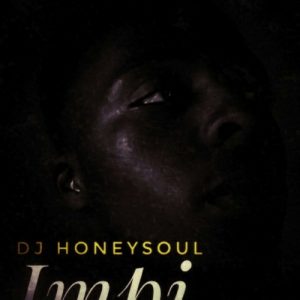 Dj Honeysoul - Impi (Afro Mix)