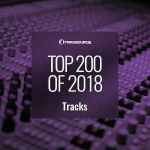 Traxsource Top 200 Tracks of 2018