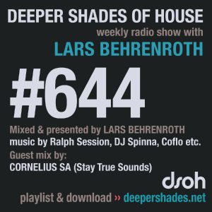 Cornelius SA - Deeper Shades Of House #644 - deep house mix, afro house mixtape