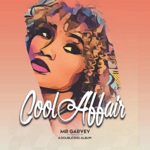Cool Affair - Mr Garvey Double Disc