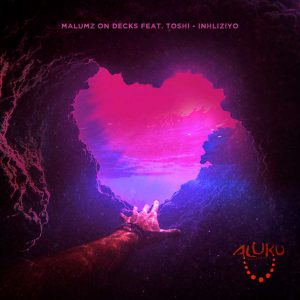 Malumz On Decks feat. Toshi - Inhliziyo (Original Mix), new afro house music, afro house 2019 download mp3, download latest sa music, south african afro house, afrohouse songs, new datafilehost music
