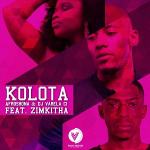 Afroshona & Dj Varela CI feat. Zimkitha - Kolota (Original Mix)