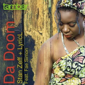 Stan Zeff & Lyric L feat. Fae Simon - Da Doom (Main Mix)
