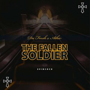 Da Fresh & Athie - The Fallen Soldier, new gqom music, gqom 2019 download mp3, fakaza 2019 gqom