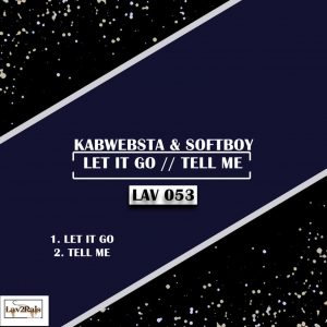 Kabwebsta feat. Softboy - Let It Go (Original Mix)