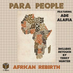 Para People feat. Ade Alafia - African Rebirth (Original)
