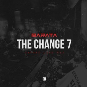 Barata - TheChange7# (Infame Live Mix)