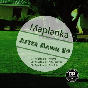 Maplanka - After Dawn EP