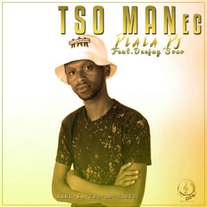 Tsoman EC - Dlala Dj (feat. Deejay Soso)