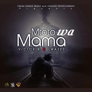 Victor B & Lwazzy - Mtoto Wa Mama (Original Mix)