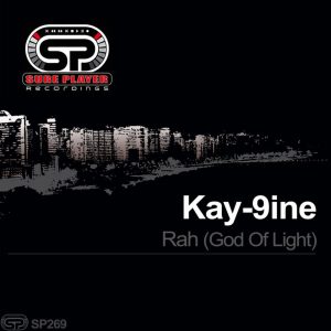 Kay-9ine - Rah (God Of Light Original Mix)