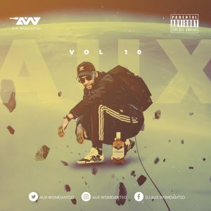 Aux Womdantso - Vol.10 (Gqom Mixtape), gqom mix, dj mix, south african gqom music