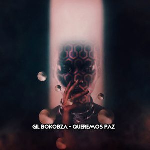 Gil Bokobza - Queremos Paz EP