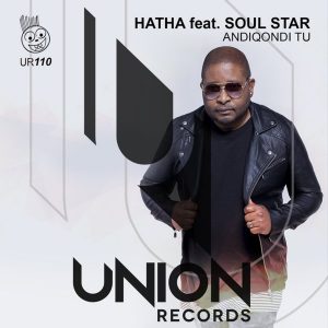 Hatha feat. Soul Star - Andiqondi Tu, latest afro house music, new afro house 2019, house music download, south african afrohouse, latest sa music, afrohouse songs, latest house music tracks, dance music, latest sa house music