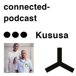 Kususa - Connected Podcast Mix May 2019