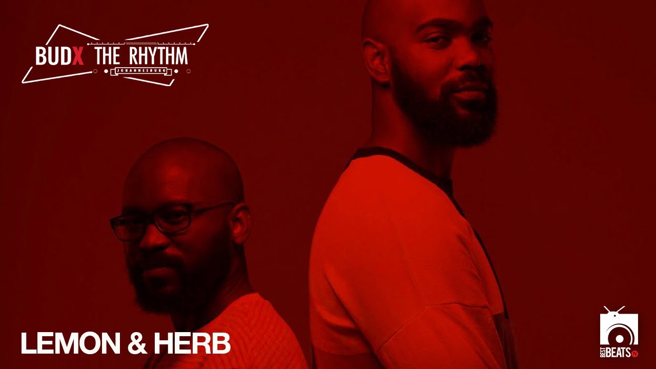 Lemon & Herb - LIVE from BudX The Rhythm Ep2
