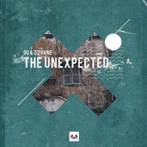 OU & Zithane - The Unexpected EP