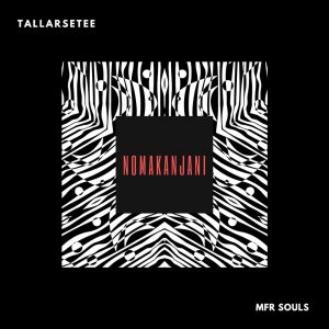 TallArseTee & Mfr Souls - Nomakanjani