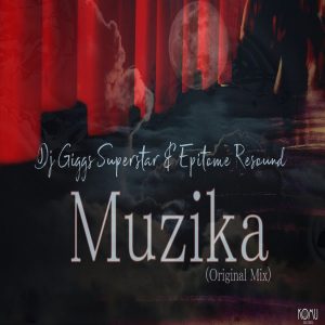 Dj Giggs Superstar & Epitome Resound - Muzika (Original Mix)