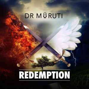 Dr Moruti - Redemption, new south african music, latest sa music, new afro house, afro house 2019 download mp3, south african house music