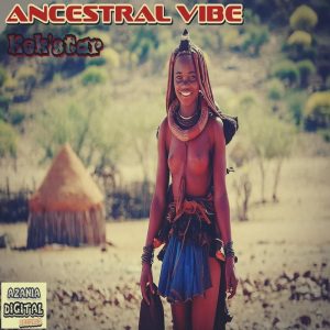 Kek'Star - Ancestral Vibe EP