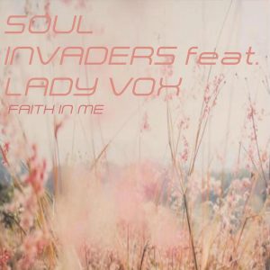 Soul Invaders, Lady Vox - Faith In Me (Terryfic, Bee-bar & Bakk3 Urban Jazz Mix), afro house musica, afro beat, datafilehost house music, mzansi house music downloads, south african deep house, latest south african house, new sa house music, funky house, new house music 2019, best house music 2019