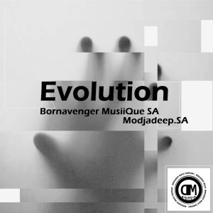 Bornavenger MusiiQue SA & Modjadeep.SA - Evolution (Original Mix)