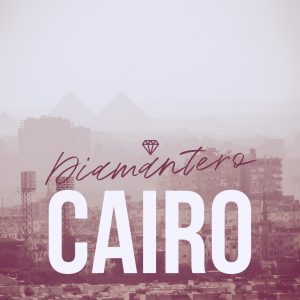 Diamantero - Cairo
