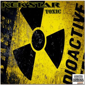 Kek'Star - Toxic EP