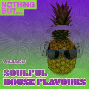 VA - Nothing But... Soulful House Flavours, Vol. 15