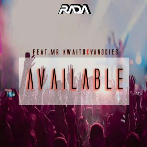 Rada - Available (feat. Kwaito & Yanodies)