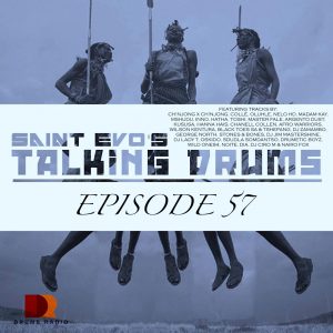 Saint Evo - Talking Drums Ep. 57 [Drums Radio Show]