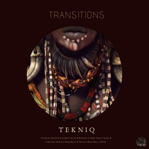 TekniQ - Transitions EP