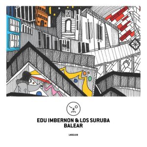 Edu Imbernon, Los Suruba - Balear (Hyenah Remix), afrotech, new afro house music, download latest afro house, afro tech, afrohouse songs, new house music download, afro house mp3 download, deeptech