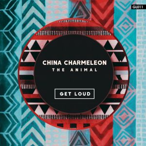 China Charmeleon - The Animal EP, Latest house music, new afro house music, afro house songs mp3 download, house music download, afrotech, deep tech, deep house sounds, south african deep house music