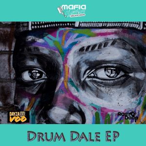 DayzaVoO & Reezo Deep - Drum Dale EP