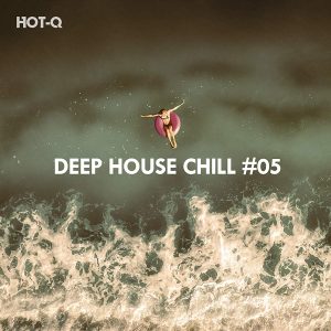 Deep House Chill, Vol. 05, latest house music, deep house tracks, house music download, deephouse 2019, afro house music, new house music south africa, afro deep house