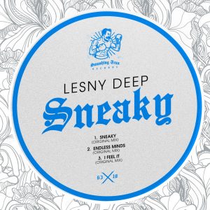 Lesny Deep - Sneaky EP