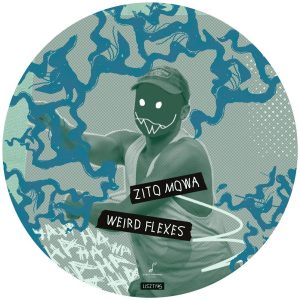 Zito Mowa - Weird Flexes EP, nu disco, lounge chill out, Indie Dance, deep house, house music download