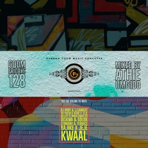 GqomFridays Mix Vol.128 (Mixed By Dj Athie), Latest gqom music, gqom tracks, gqom music download, club music, afro house music, mp3 download gqom music, gqom music 2019, new gqom songs, south africa gqom music.